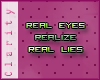 C* Real eyes, Realize