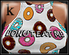!K. Donut Eat Me