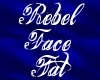 Rebel Face Tat