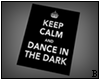 !B: Keep Calm And Dance