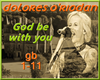 DOLORES God be with you