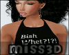 3D! Bish Whet! Top Black