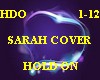 SARAH COVER - HOLD ON