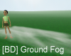 [BD] Ground Fog