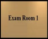 exam room 1 sign