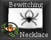 ~QI~ Bewitching Necklace