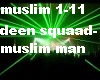muslim man-deen squad