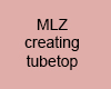G. MLZ Creating TupeTop