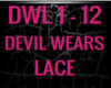DEVIL WEARS LACE