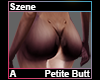 Szene Petite Butt A