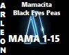 Mamacita Black Eyes Peas