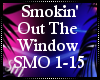 Smokin' Out The Window