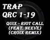 Quix - Riot Call