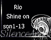 SA Rio Shine on