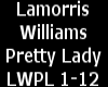 Lamorris Pretty Lady