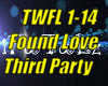 *(TWFL) We Found Love*