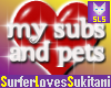 (SLS) Pets and Subs