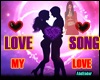 ♥LOVE  SONG♥