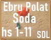 Ebru Polat Soda
