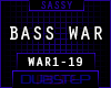 !BASS WAR