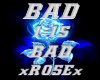 BAD