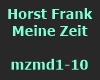 Horst Frank  Meine Zeit