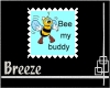 Bee my buddy