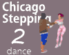 - Chicago Stepping 2 -