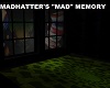 Mad Hatters Mad Memory