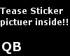 Q~Tease Sticker