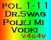 Dr.Swag-Polej Mi Vodki