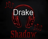[custom] Drake Shadow