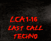 TECHNO-LAST CALL