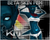 +KM+ BETA Skin FEMALE