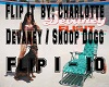 [DJ] Flip It - Snoop Dog