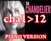 Sia Chandelier Piano
