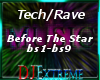 ♬ Rave - B4 The Star