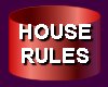 [Xc] House Rules