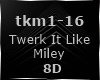 -Z- Twerk It Like Miley