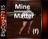 [BD] Mine-Matter(f)