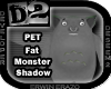 [D2] Fat Monster Shadow