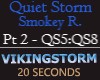 VSM Quiet Storm Part 2