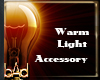 Warm Light Accesory