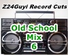 Old School Mix 6 10-18
