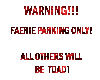 Faerie Parking Only!