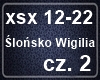 Slonsko Wigilia cz.2