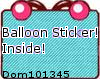~Dom~ ~Balloon Sticker~