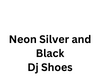 Neon S/B Dj Shoes