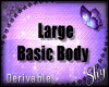 !PS🌸Large Basic Body