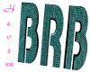 BRB overhead sign teal